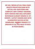 NR 546 / NR546 ACTUAL FINAL EXAM 2024/25 PREDICTION EXAM WITH ACTUAL 550+ QUESTIONS AND COMPLETE 100% CORRECT ANSWERS WITH VERIFIED AND WELL EXPLAINED  RATIONALES ALREADY GRADED A+ BY EXPERTS  |LATEST VERSION 2024 WITH GUARANTEED SUCCESS AFTER DOWNLOAD  A