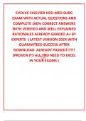 EVOLVE ELSEVIER HESI MED SURG EXAM WITH ACTUAL QUESTIONS AND COMPLETE 100% CORRECT ANSWERS WITH VERIFIED AND WELL EXPLAINED  RATIONALES ALREADY GRADED A+ BY EXPERTS  |LATEST VERSION 2024 WITH GUARANTEED SUCCESS AFTER DOWNLOAD  ALREADY PASSED!!!!!!! (PROVE