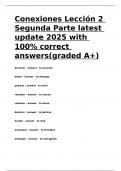 Conexiones Lección 2 Segunda Parte latest update 2025 with 100- correct answers(graded A+).