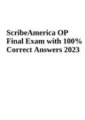 Scribe America Final Exam | Correct Answers Verified 2023 Graded A+ | Scribe America ED Final Exam Questions and Answers Latest Update 2023 Verified | ScribeAmerica OP Final Exam | Scribe America Final Exam ED Questions And Answers and Scribe America ED C