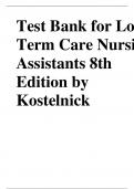 Test Bank for Long  Term Care Nursing  Assistants 8th  Edition by  Kostelnick