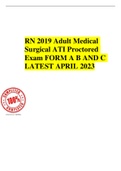 RN 2019 Adult Medical Surgical ATI Proctored Exam FORM A B AND C LATEST APRIL 2023