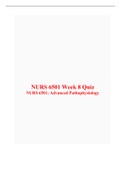 NURS 6501 Week 8 Quiz -(Latest 4 Versions), NURS 6501N Week 8 Quiz/ NURS 6501 Advanced Pathophysiology, Walden, HIGH RATED Answer.