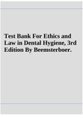 Test Bank For Ethics and  Law in Dental Hygiene, 3rd  Edition By Beemsterboer.