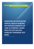 ESSENTIALS OF PSYCHIATRIC MENTAL HEALTH NURSING 8TH EDITION CONCEPTS OF CARE IN EVIDENCE- BASED PRACTICE 8TH EDITION MORGAN TOWNSEND TEST BANK 2022-2023 latest update 