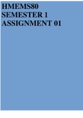 HMEMS80 SEMESTER 1 ASSIGNMENT 01      INSTRUCTIONS Note that there are two documents for this Assignment. 1)	This INSTRUCTION document that provides the tasks and the information that you need to correctly complete the assignment. 2)	A TEMPLATE FILE (that