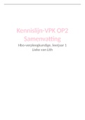 Samenvatting kennislijn VPK, OP2 leerjaar 1