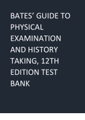 Bates’ Guide to Physical Examination and History Taking, 12th Edition Test bank