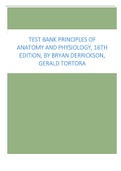 Test Bank Principles of Anatomy and Physiology, 16th Edition, by Bryan Derrickson, Gerald Tortora