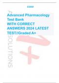 Advanced Pharmacology  Test Bank   WITH CORRECT   ANSWERS 2024 LATEST   TEST//Graded A+