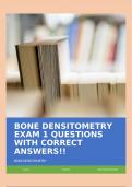 BONE DENSITOMETRY EXAM 1 QUESTIONS WITH CORRECT ANSWERS!!