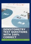 DENSITOMETRY TEST QUESTIONS WITH 100% CORRECT ANSWERS!!