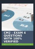 CM2 - EXAM 4 QUESTIONS WITH 100% VERIFIED ANSWERS!!