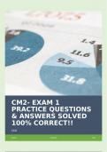 CM2- EXAM 1 PRACTICE QUESTIONS & ANSWERS SOLVED 100% CORRECT!!