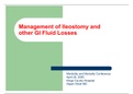 Management of Ileostomy and other GI Fluid Losses Morbidity and Mortality Conference, 100% proven pass rate, Graded A+