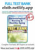 Test Bank - Ebersole and Hess Gerontological Nursing and Healthy Aging in Canada, 3rd Edition (Boscart, 2023)