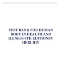 TEST BANK FOR HUMAN BODY IN HEALTH AND ILLNESS 6TH EDITIONBY HERLIHY