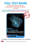 Test Bank For Basic and Clinical Pharmacology 14th Edition by Bertram G. Katzung 9781259641152 Chapter 1-66 Complete Guide.