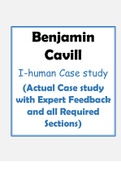 Benjamin Cavill I-human Case study (Actual Case study with Expert Feedback and all Required Sections) Benjamin Cavill I-human