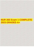 NUR 265 Exam 1 COMPLETE 2023 GRADED A+