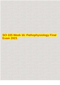 SCI 225 Week 16: Pathophysiology Final Exam 2023.