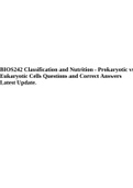 BIOS242 Classification and Nutrition - Prokaryotic vs Eukaryotic Cells Questions and Correct Answers Latest Update & BIOS 242 Test 1 and Test 2 With Revised Answers 2023 Grade A+ Guaranteed Pass.