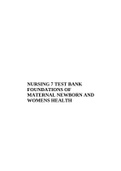 NURSING 7 TEST BANK FOUNDATIONS OF MATERNAL NEWBORN AND WOMENS HEALTH