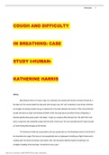 COUGH AND DIFFICULTY IN BREATHING: CASE STUDY I-HUMAN- KATHERINE HARRIS 