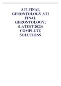 ATI FINAL  GERONTOLOGY ATI  FINAL GERONTOLOGY; (LATEST 2023) COMPLETE SOLUTIONS