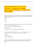 ACQ 202 Module 2 Exam: Part II Planning - Acquisition Strategy Development Questions. ( Answered) 2022 update.