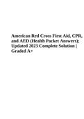 American Red Cross First Aid, CPR, and AED (Health Packet Answers); Updated 2023 Complete Solution | Graded A+, American Red Cross First aid Exam 2023, American Red Cross CPR / AED for the Professional Rescuer and First Aid Exam, American Red Cross Lifegu