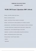 NURS 3303 Exam 1 Questions 100% Solved.