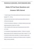 Alattar GI Final Exam Questions and Answers 100% Solved