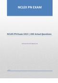 NCLEX PN Exam 2023 |200 Actual Questions & Answers Bank with 100% Complete Solution |Verified Q&A