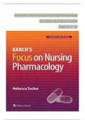 Karch's Focus on Nursing Pharmacology, 9th Edition Test Bank by Rebecca Tucker, ISBN: 9781975180409, All 59 Chapters Covered, Verified Latest Edition