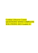 Combat Lifesaver Course QUESTIONS WITH COMPLETE SOLUTIONS 2023 Graded A+