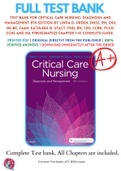 Test Bank For Critical Care Nursing: Diagnosis and Management 8th Edition By Linda D. Urden, DNSc, RN, CNS, NE-BC, FAAN, Kathleen M. Stacy, PhD, RN, CNS, CCRN, PCCN, CCNS and Ma 9780323447522 Chapter 1-41 Complete Guide .