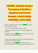 CSOWM - Bariatric Surgery Procedures & Nutrition | Questions and Correct Answers | Latest Update 2024/2025 | 100% PASS