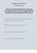 Mod 33.1 understanding of the concept of reproduction in the care of the patient during antepartum. Exam Questions 100% Solved.