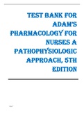 Test Bank For Pharmacology for Nurses , A Pathophysiologic Approach 5th Edition by Michael Patrick Adams , Norman Holland, Carol Urban