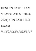 HESI RN EXIT EXAM V1-V7 (LATEST 2023- 2024) / RN EXIT HESI EXAM V1,V2,V3,V4,V5,V6,V7.
