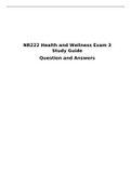 NR 222 Exam 3 Study Guide-Q & A, Verified And Correct Answers, NR 222: Health and Wellness, Chamberlain College of Nursing.
