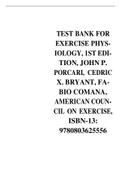 TEST BANK FOR EXERCISE PHYSIOLOGY, 1ST EDITION, JOHN P. PORCARI, CEDRIC X. BRYANT, FABIO COMANA, AMERICAN COUNCIL ON EXERCISE, ISBN-13: 9780803625556