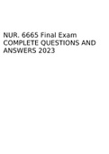 NUR 6665 Final Exam COMPLETE QUESTIONS AND ANSWERS 2023.