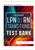 Test Bank for LPN to RN Transitions 6th Edition Claywell complete Grade A+ 