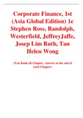 Corporate Finance, 1st Asia Global Edition 1e Stephen Ross, Randolph Westerfield, Jeffrey Jaffe, Joseph Lim, Ruth Tan, Helen Wong (Solution Manual with Test Bank)	