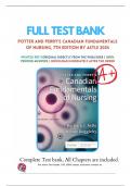 Test Bank For Potter and Perry-s Canadian Fundamentals of Nursing, 7th Edition by Astle ||Complete A+ Guide