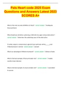 Pals Heart code 2025 Exam Questions and Answers Latest 2023 SCORES A+