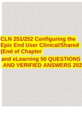 CLN 251/252 Configuring the Epic End User Clinical/Shared (End of Chapter and eLearning 50 QUESTIONS AND VERIFIED ANSWERS 2023