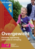 Richtlijn Overgewicht Preventie, signalering, interventie en verwijzing 2012 - Nederlands Centrum Jeugdgezondheid
